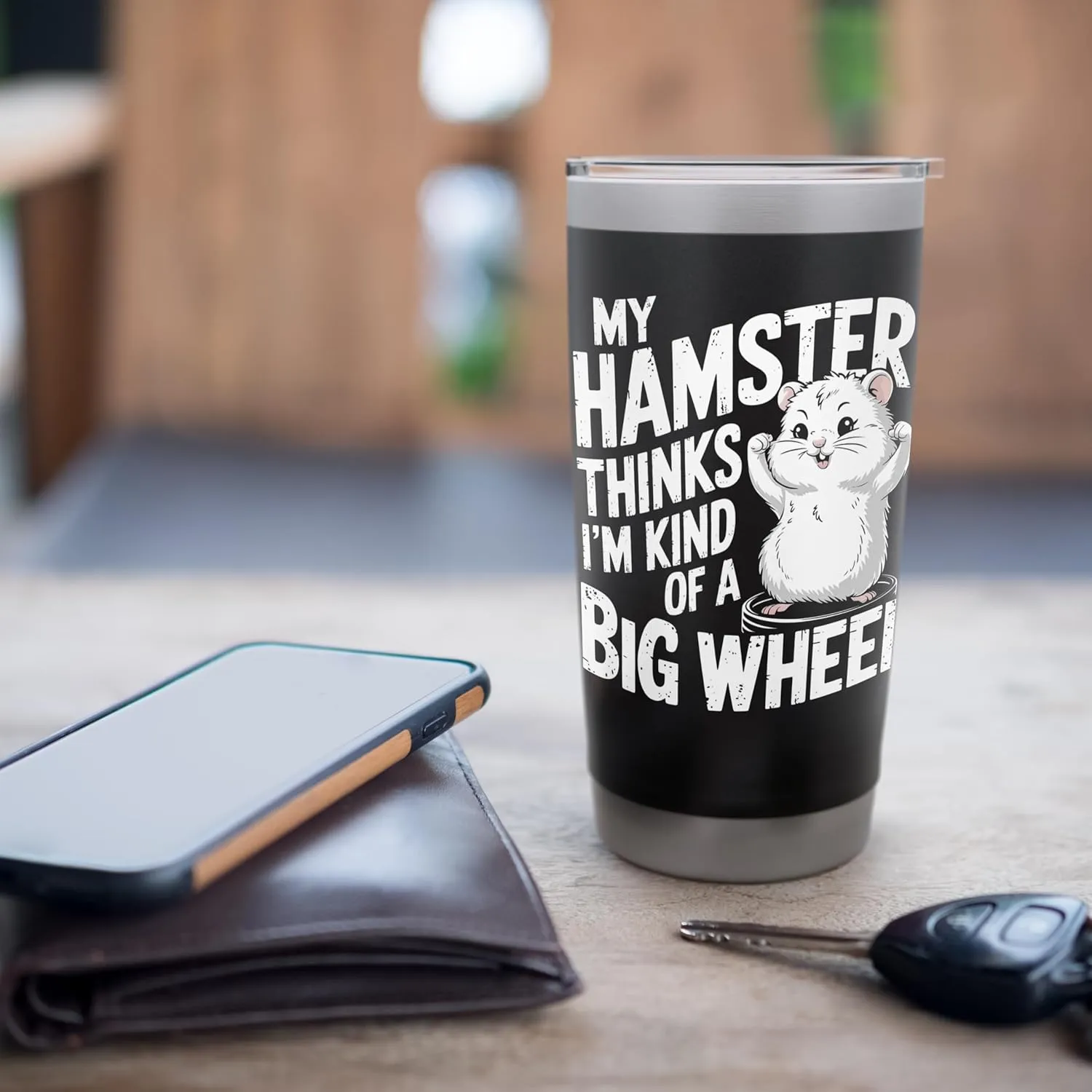 My Hamster Thinks I'm Kind Of A Big Wheel Stainless Steel Insulated Tumbler